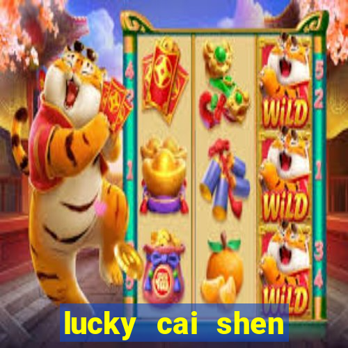 lucky cai shen slot free play