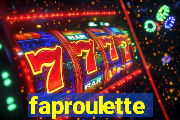 faproulette