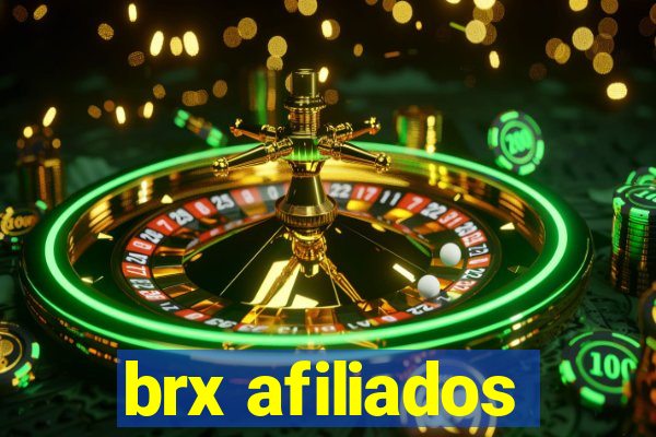 brx afiliados