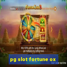 pg slot fortune ox