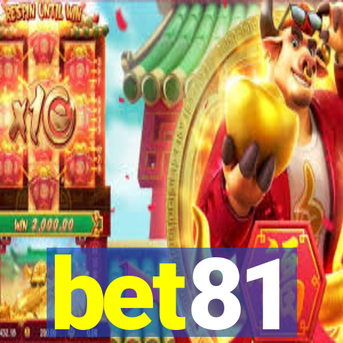 bet81