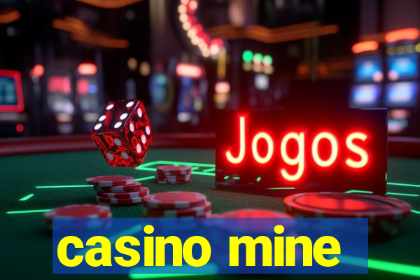 casino mine