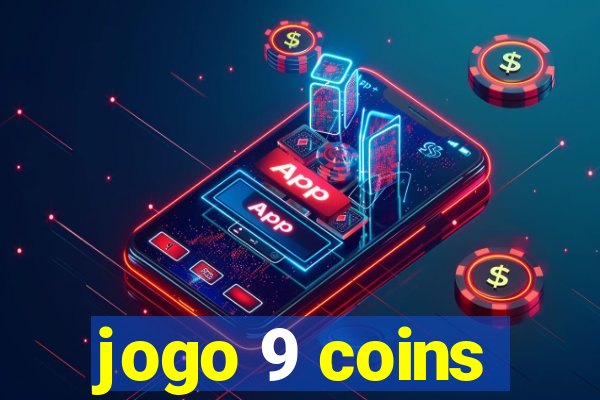 jogo 9 coins