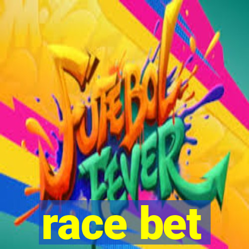 race bet