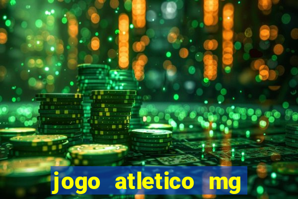 jogo atletico mg hoje onde assistir