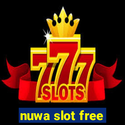 nuwa slot free