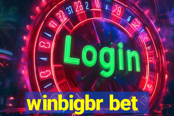 winbigbr bet