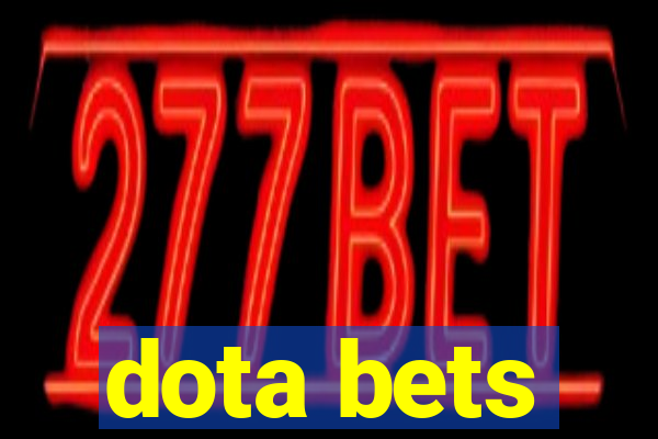 dota bets