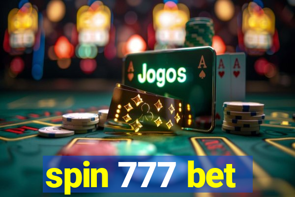 spin 777 bet