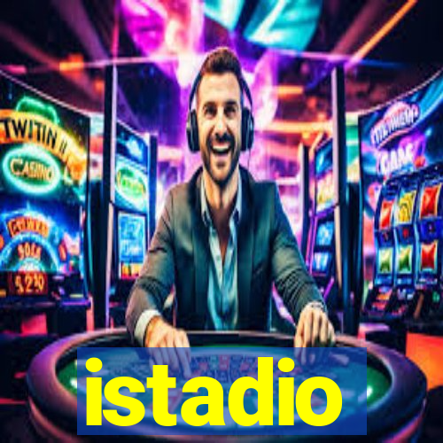 istadio