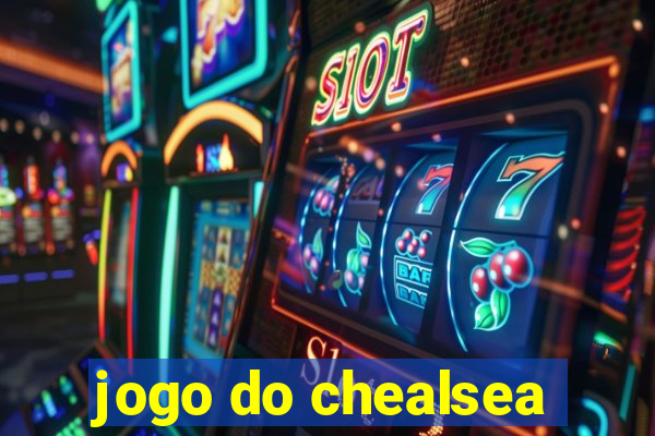 jogo do chealsea