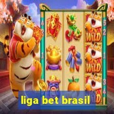 liga bet brasil