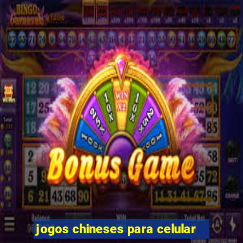 jogos chineses para celular