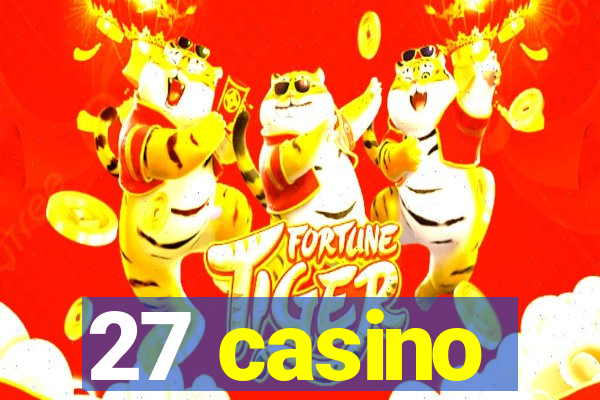 27 casino