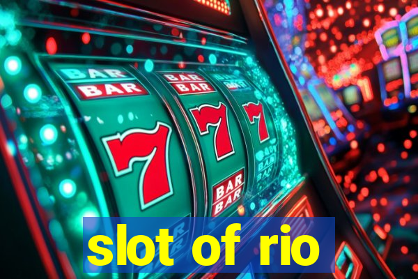 slot of rio