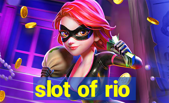 slot of rio