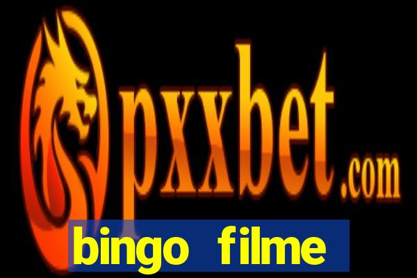 bingo filme assistir online