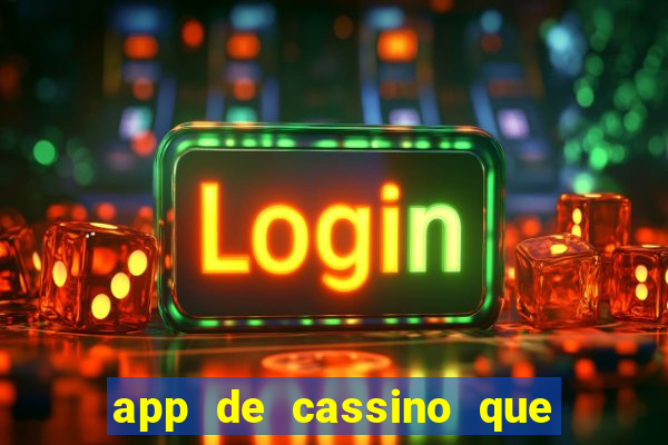 app de cassino que paga no cadastro