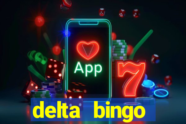 delta bingo pickering program