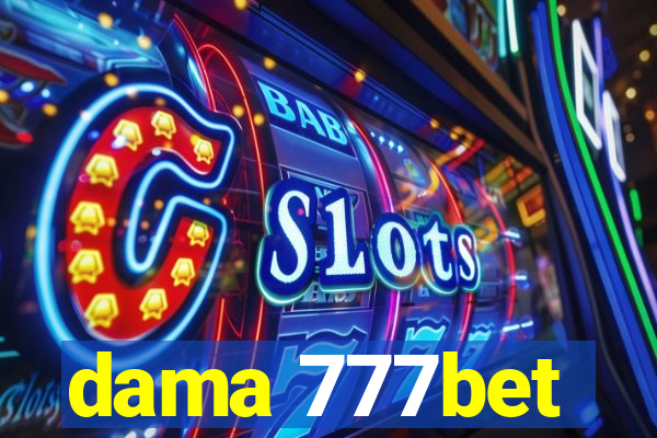 dama 777bet