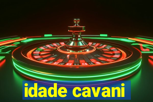 idade cavani