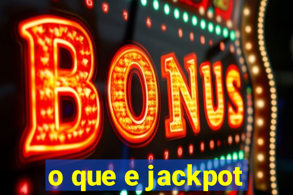 o que e jackpot