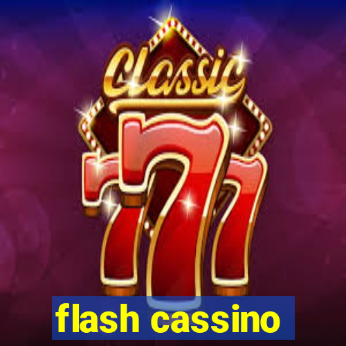 flash cassino