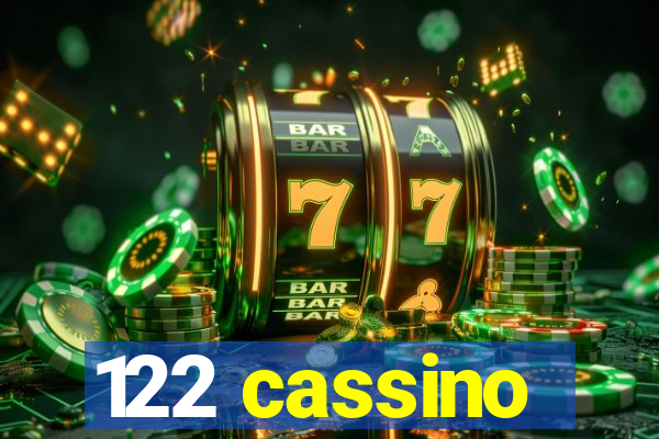 122 cassino