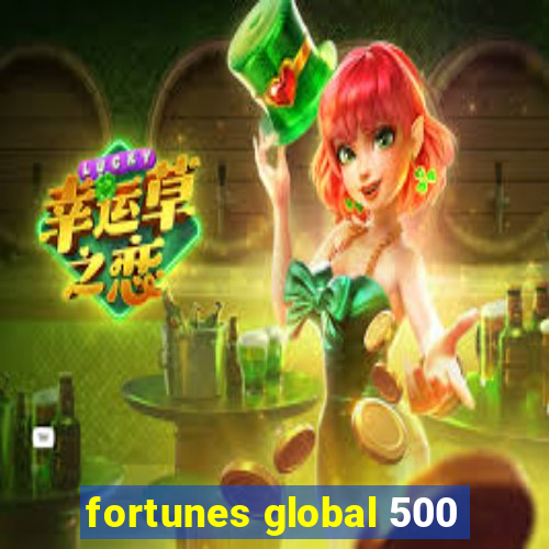 fortunes global 500