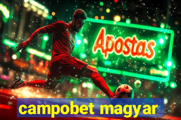 campobet magyar