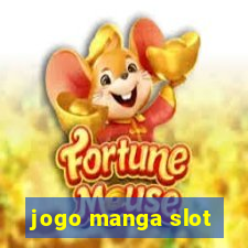 jogo manga slot