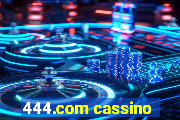 444.com cassino