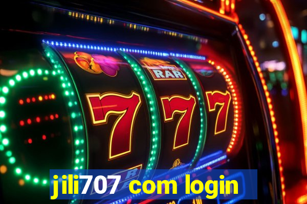 jili707 com login