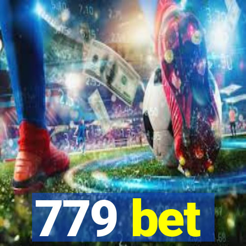 779 bet