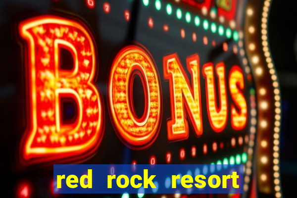 red rock resort spa and casino