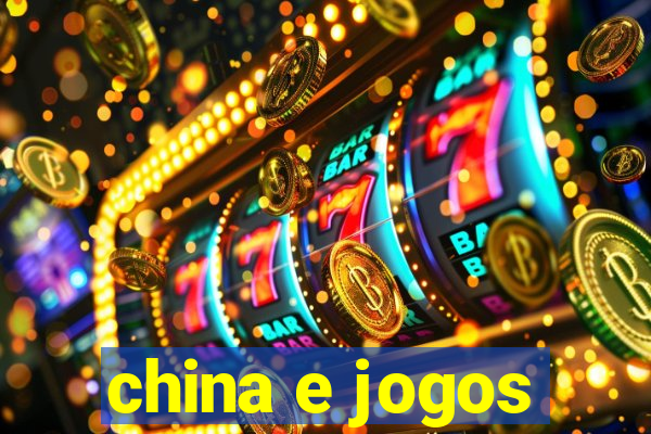 china e jogos