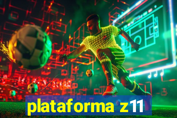 plataforma z11