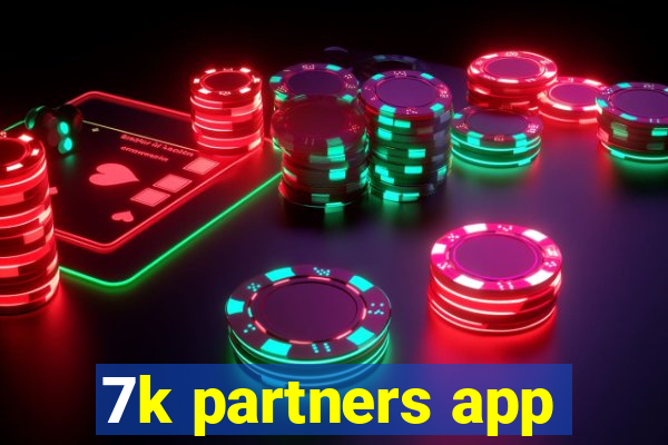 7k partners app