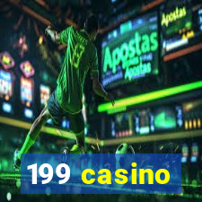 199 casino