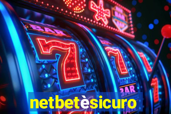 netbetèsicuro