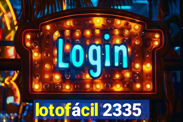 lotofácil 2335