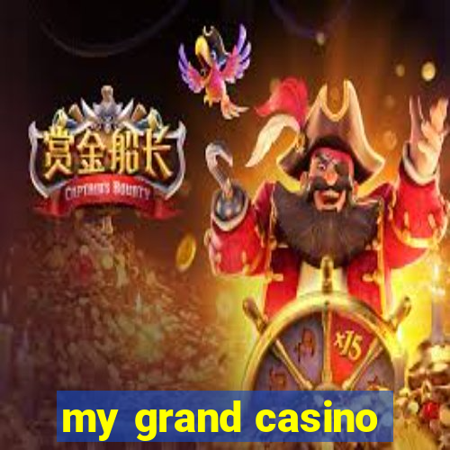 my grand casino