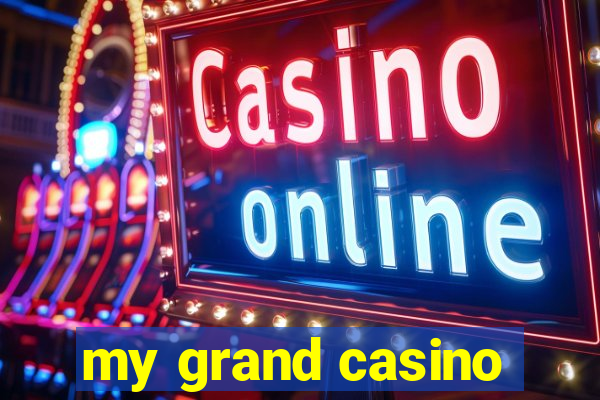 my grand casino