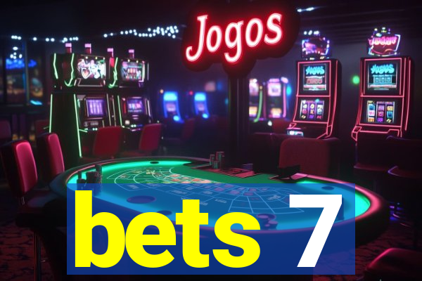 bets 7