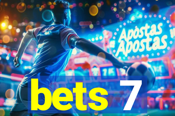 bets 7