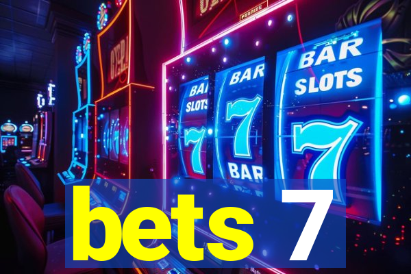 bets 7