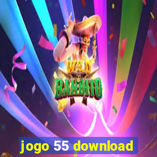 jogo 55 download