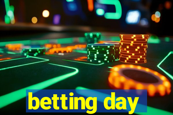 betting day