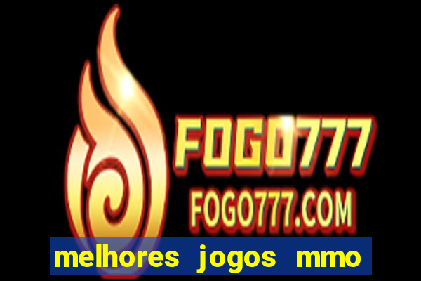 melhores jogos mmo para android