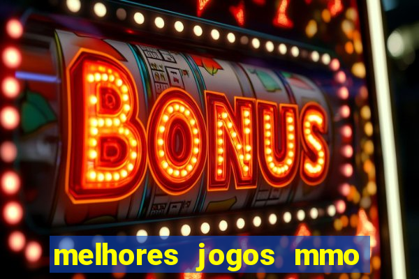 melhores jogos mmo para android